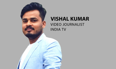 Vishal Kumar, Video Journalist, India TV